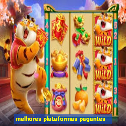 melhores plataformas pagantes